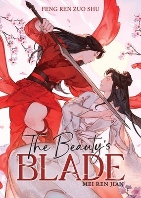 Beauty's Blade : Mei Ren Jian, Paperback by Feng Ren Zuo Shu, Brand New, Free...