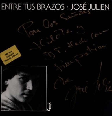 José Julien Entre Tus Brazos SIGNED NEAR MINT Phonogram Hamburg Vinyl LP