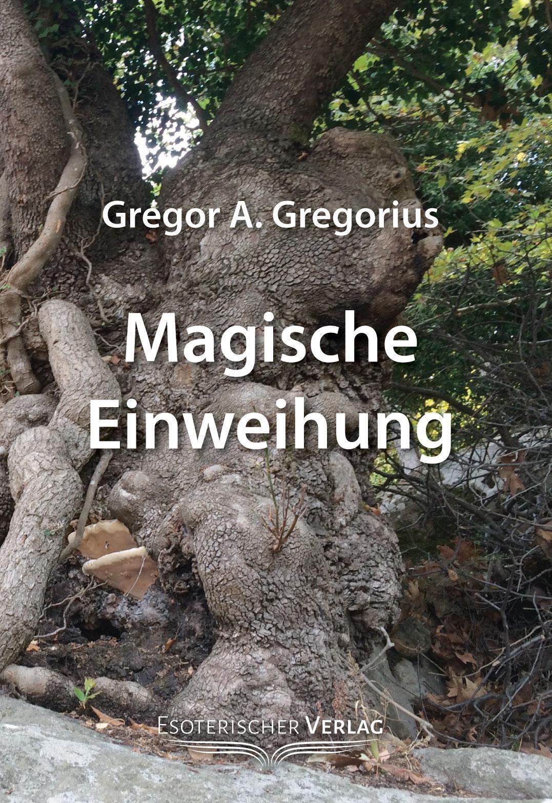 Thumbnail - Magische Einweihung Gregor A. Gregorius Taschenbuch Deutsch 2007