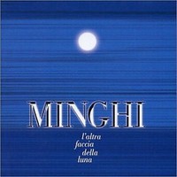 Amedeo Minghi - L'altra Faccia Della Luna CD 2002
