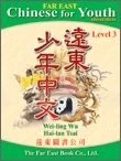 Far East Chinese for Youth Level 3 Revised Edition Workbook