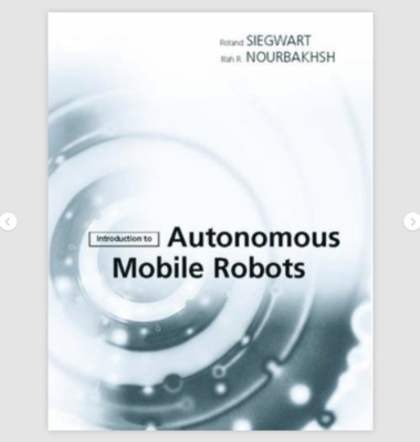 Introduction to Autonomous Mobile Robots Hardcover 2004 Roland Siegwart