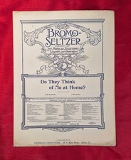 Do They Think Of Me At Home Antique Sheet Music - Bromo-Seltzer Collection 1895