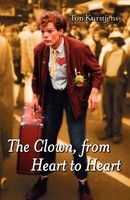 The Clown, From Heart To Heart Ton Kurstjens Taschenbuch Kartoniert / Broschiert
