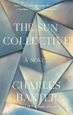 Charles Baxter The Sun Collective (Taschenbuch) (US IMPORT)