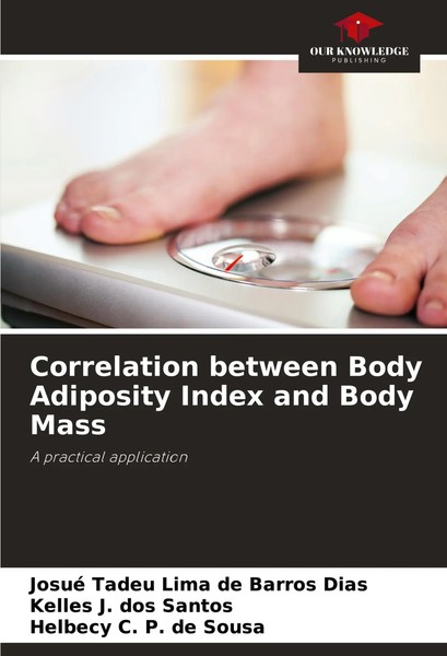 Correlation Between Body Adiposity Index And Body Mass A Practical Application-image