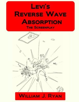Screenplay - Levi's Reverse Wave Absorption, Ryan 9781976050831 Free Shipping-,