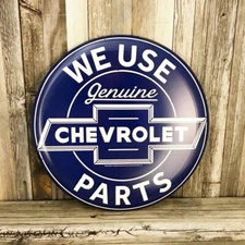 Chevrolet Chevy We Use Genuine Parts 14" Disc Domed Metal Tin Sign Garage New