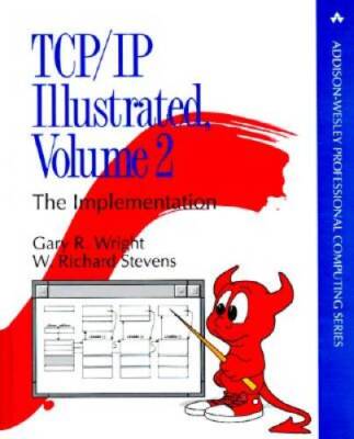TCPIP Illustrated: The Implementation, Vol 2 - Hardcover - ACCEPTABLE