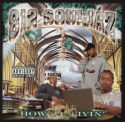 812 FACULTY - 812 Soulja'z / How We Livin' - CD - **BRAND NEW/STILL SEALED**