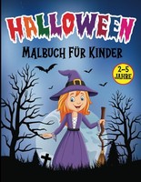 Halloween Malbuch Kinder 2-5 Jahre, Lustige Designs FüR Jungen & MäDchen