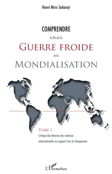 Henri Mova Sakanyi | Comprendre La Fin De La Guerre Froide Et La...-image