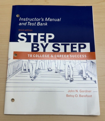 STEP BY STEP TO COLLEGE AND CAREER SUCCESS THIRD EDITION | eBay