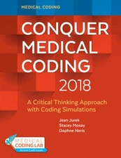 Conquer Medical Coding 2018: A Critical Thinking Approach with Coding Sim - GOOD
