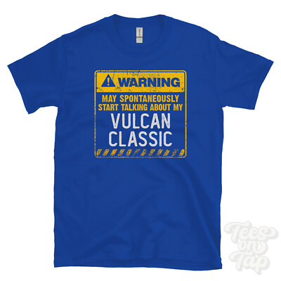 WARNING MAY SPONTANEOUSLY START TALKING ABOUT MY VULCAN CLASSIC T-SHIRT