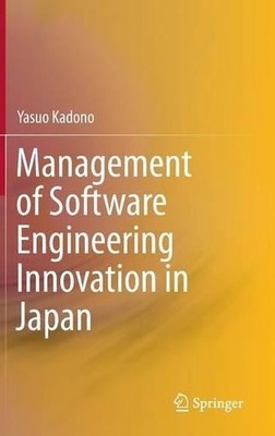 Management of Software Engineering Innovation in Japan - 9784431556114
