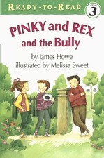 Pinky And Rex And The Bully (Ready-To-Read Level 3) by Howe, James, Good Book