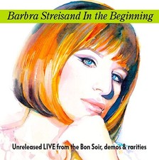 Barbra Streisand - In The Beginning Barbra Streisand - In The Beginning
