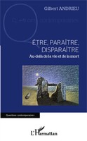Gilbert Andrieu | ÊTre, ParaîTre, DisparaîTre | Taschenbuch | FranzöSisch (2020)