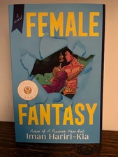 Female Fantasy by Iman Hariri-Kia- ARC, 10/25