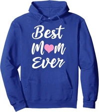 Mothers Day Best Mom Ever Gifts From Design Best Mom Unisex Hooded Sweatshirt