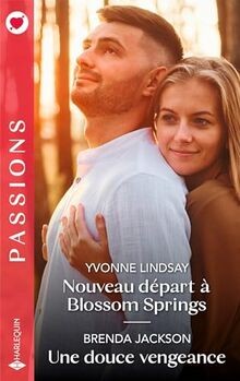Nouveau départ à Blossom Springs - Une douce vengeance v... | Buch | Zustand gut