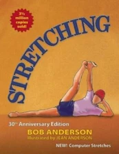 Stretching: 30th Anniversary Edition - Paperback By Anderson, Bob - VERY GOOD