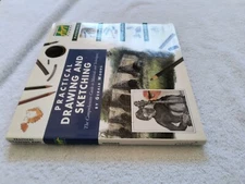 Practical Drawing and Sketching : The Comprehensive Guide to Materials and...