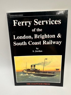 Ferry Services of the London, Brighton & South Coast Railway - by S. Jordan