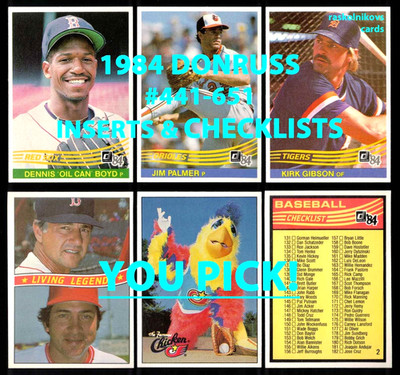 1984 DONRUSS Baseball #441-651+Inserts+Checklists $2 or 2 Card Minimum YOU PICK!