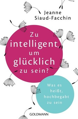 Zu intelligent, um glücklich zu sein? Was es heißt, hochbegabt zu sein