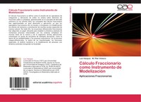 Luis VáZquez (U. A.) | CáLculo Fraccionario Como Instrumento De ModelizacióN