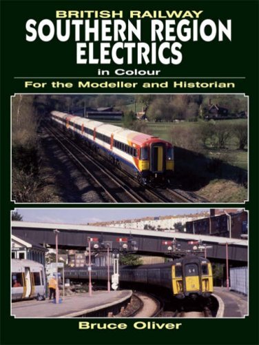 British Railway Southern Region Electrics in Colour for the Mode