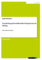 Vermittlung Interkultureller Kompetenz Im Dialog | Buch | 9783668815896