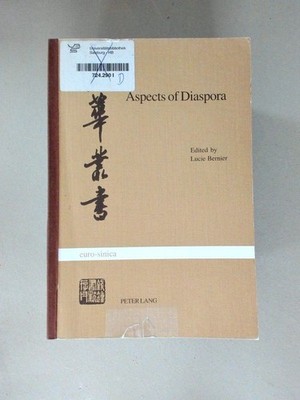 Aspects of Diaspora Studies on North American Chinese Writers Bernier, Lucie: