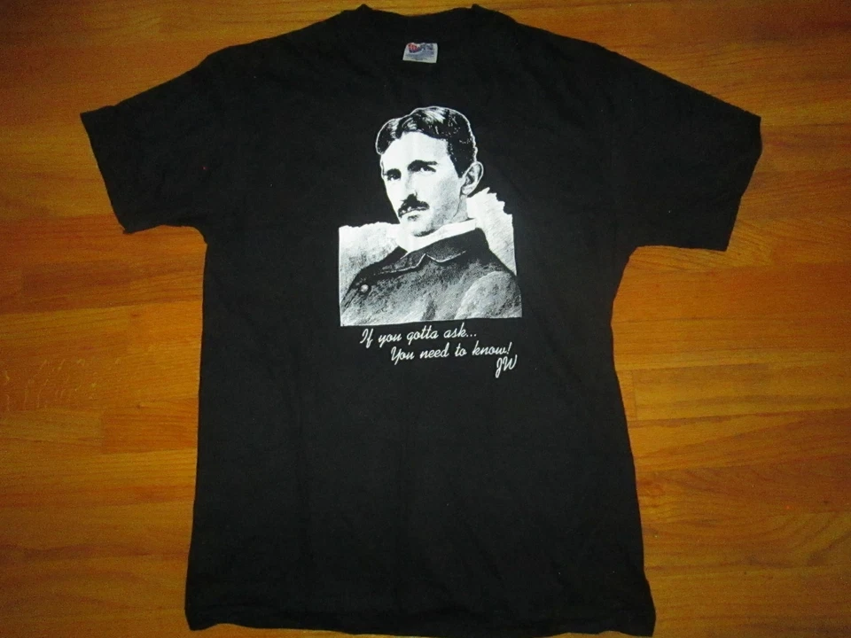 Camiseta Deadstock De Colección Años 90 Tesla SI tienes que preguntar necesitas saber Nikola Tesla EE. UU. Foto 3 de 4