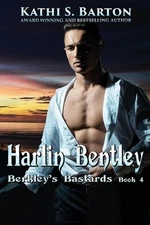 Harlin Bentley by Kathi S. Barton Paperback Book