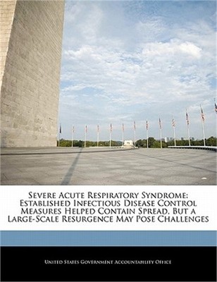 Severe Acute Respiratory Syndrome: Established Infectious Disease Control Measur