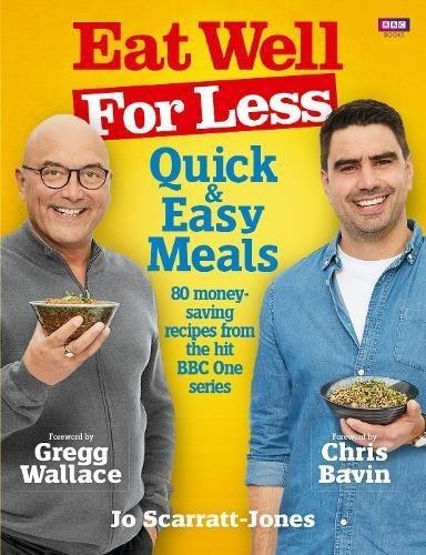 Eat Well for Less: Quick and Easy Meals: Quick & Easy Meals