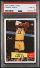 2025 Topps Living LeBron James #1 First Card in Set PSA 10 GEM MINT