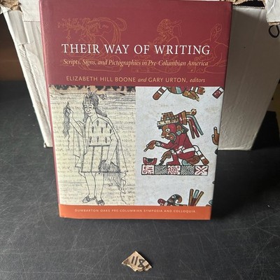 Their Way of Writing Boone Urton 2011 Pre-Columbian Archaeology Dumbarton Oaks
