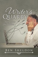 Ben Sheldon | Writer's Quarry | Taschenbuch | Englisch (2016) | Authorhouse