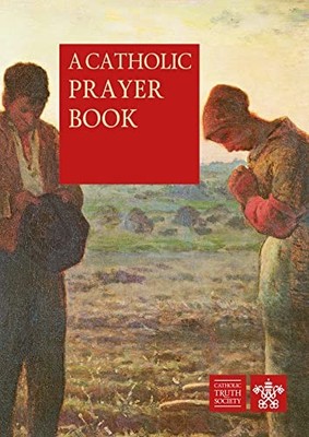 A Catholic Prayer Book by Ley, Amette 1860829279 FREE Shipping