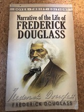 Narrative of the Life of Frederick Douglass... by Douglass, Frederick 0486284999