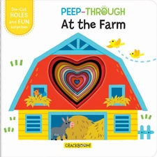 Peep-Through ... At the Farm - board book Books, Bangson|Laforest, Carine