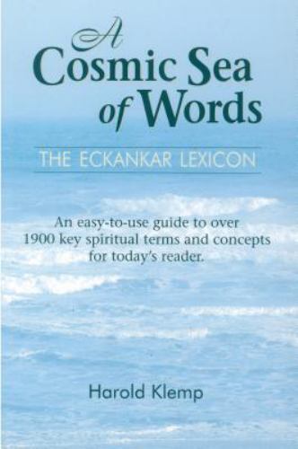 A Cosmic Sea of Words: The Eckankar Lexicon by Klemp, Harold