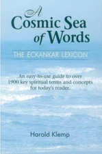 A Cosmic Sea of Words: The ECKANKAR Lexicon by Harold Klemp