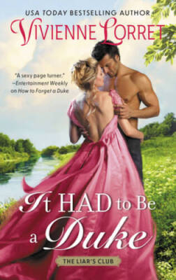 It Had to Be a Duke: A Novel (The Liars Club, 1) - Mass Market Paperback - GOOD
