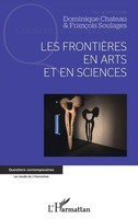 Les FrontièRes En Arts Et En Sciences Dominique Chateau (U. A.) Taschenbuch 2022