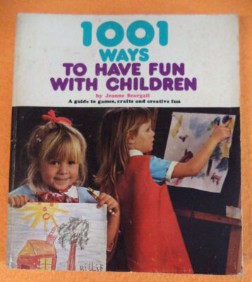 Buch Buch 1001 WAYS TO HAVE FUN WITH CHILDREN Jean Scargall 1973 SCRIBNER (L9)